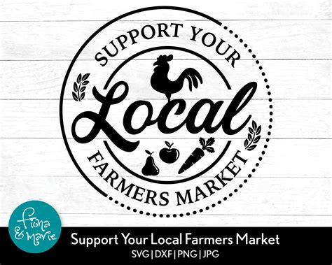 Support Your Local Farmers Market Svg Farmers Market Svg - Etsy