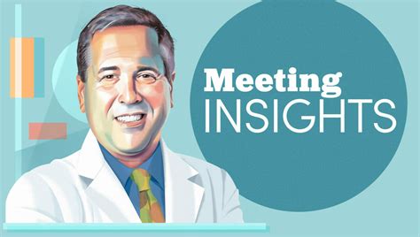 Meeting Insights Cancer Therapy Advisor