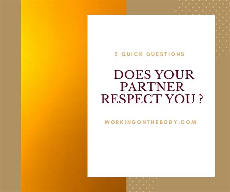 Does Your Partner Respect You Answer These 5 Questions Working