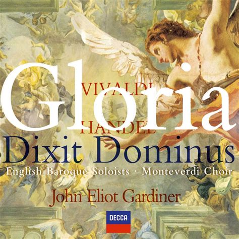 Gloria Dixit Dominus Georg Friedrich Haendel Antonio Vivaldi