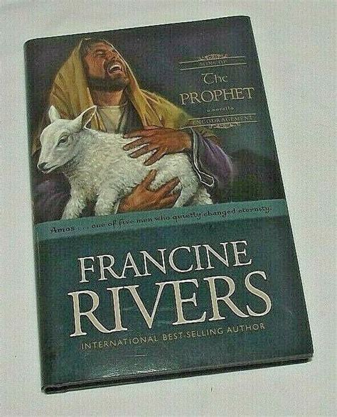 Francine Rivers Sons Of The Prophet Encouragment Amos Bible Study Old