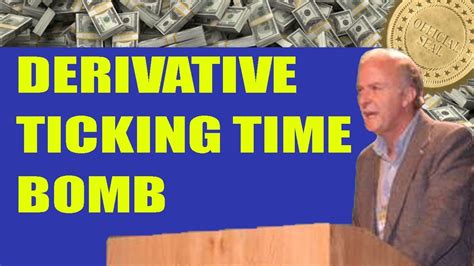 Jim Willie 2017 Derivative Ticking Time Bomb Jim Willie Sept 2017 Youtube