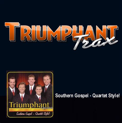 Accompaniment Tracks Southern Gospel Quartet Style Triumphant