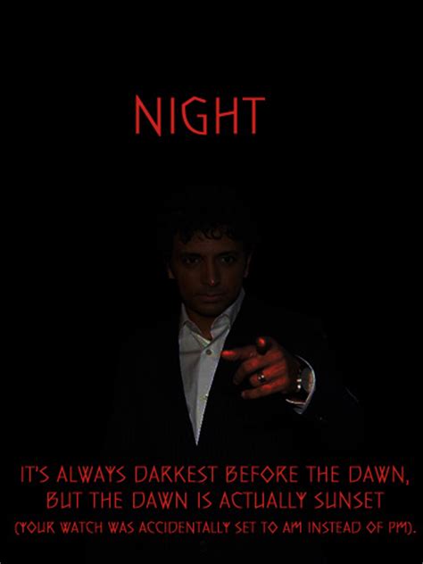 Night shyamalan movies is decided by how many votes they receive, so only highly rated m. M. Night Shyamalan is Making a Trilogy. Of Movies. Really ...