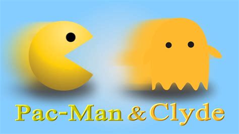 Pac Man And Clyde Youtube