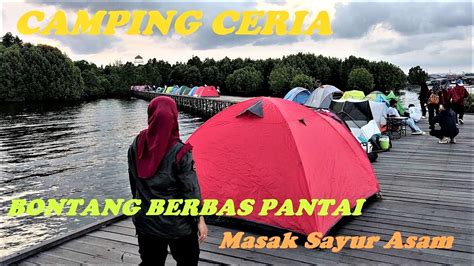 Camping Komunitas Bontang Camp Berbas Pantai 2 Masak Sayur Asam