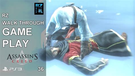 Rz Walk Through Assassin S Creed PS3 Part 36 Small Sacrifice To