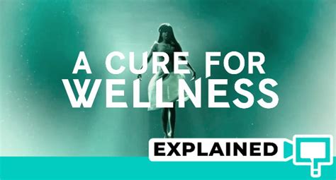 A Cure For Wellness Explained Ending Jaylenkruwcortez