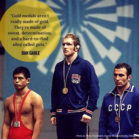 Top quotes by dan gable: Team USA on | Wrestling quotes, Motivational soccer quotes, Iowa hawkeye wrestling