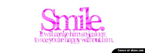 Facebook Covers Quotes About Smiling Quotesgram