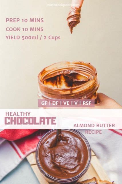 Homemade Chocolate Almond Butter Recipe Refined Sugar Free Dairy Free Vegan — Earth And