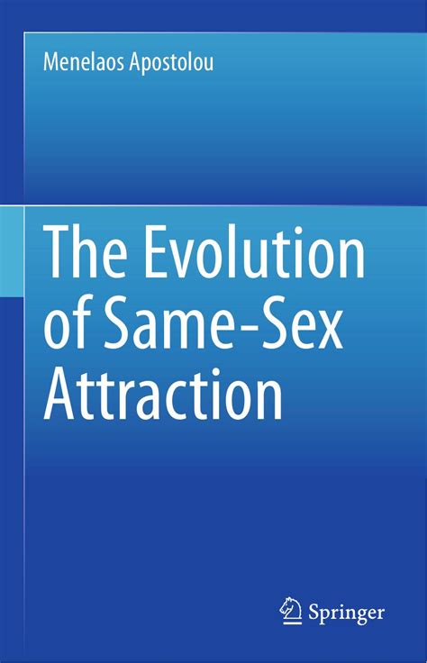 the evolution of same sex attraction by menelaos apostolou goodreads