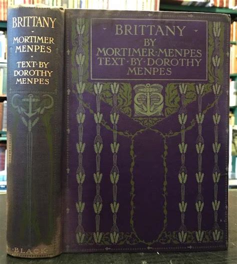 Brittany By Menpes Mortimer And Dorothy Menpes Very Good Decorated