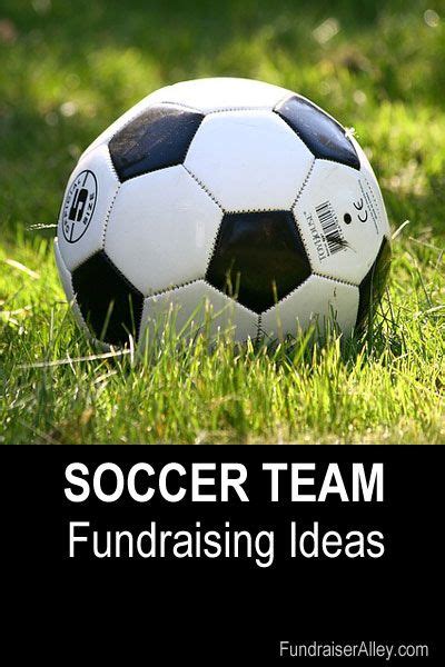 Fundraising Ideas For Your School Or Local Soccer Team Includes