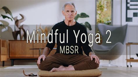 Audio Mbsr 4 Mindful Yoga 2 Guided Mindfulness Meditation By Jon
