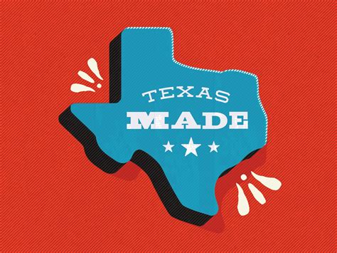 Texas Made By Erin Hervey On Dribbble