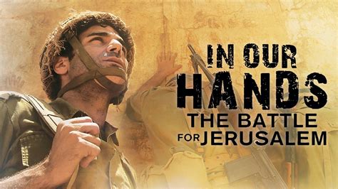 In Our Hands The Battle For Jerusalem Fathom Events Trailer