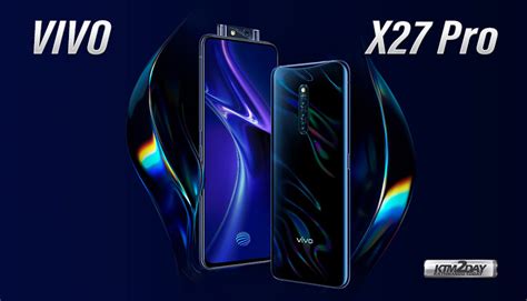 Vivo X27 Pro Price In Nepal Variants Specs Features