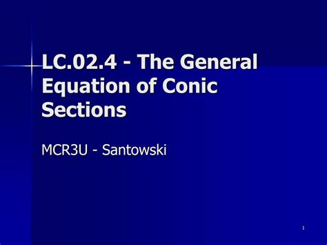 Ppt Lc024 The General Equation Of Conic Sections