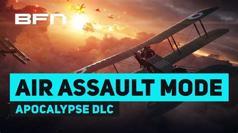 New Air Assault Air Superiority Game Mode Battlefield 1 Apocalypse