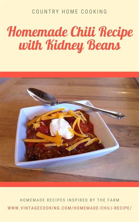 Simmer it slowly on the stove or toss all the ingredients into the slow cooker. Homemade Chili Recipe with Ground Beef and Kidney Beans | Recipe | Homemade chili recipe, Ground ...