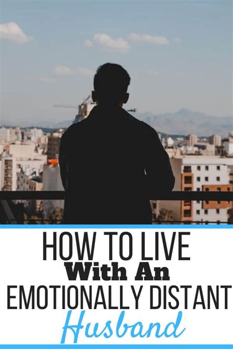 How To Live With An Emotionally Distant Husband Explained Self