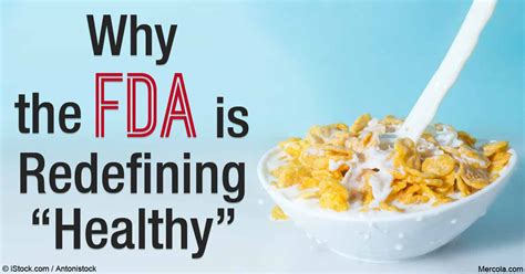 Fda To Redefine Healthy Foods