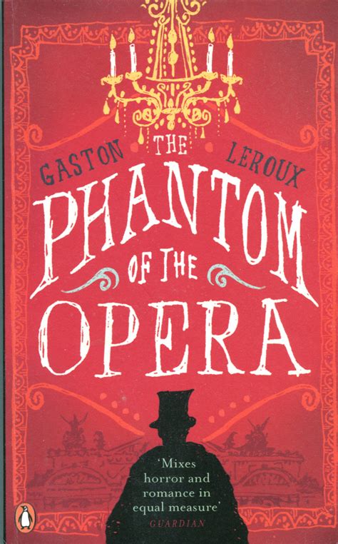 The Phantom Of The Opera By Gaston Leroux Mireille Ribière