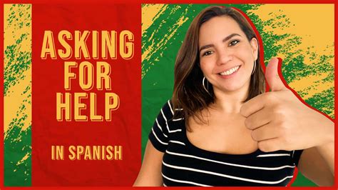 Ask For Help In Spanish Essential Chunks And Phrases