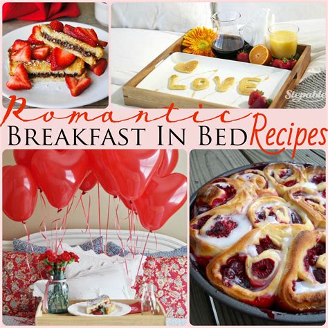 Romantic Breakfast In Bed Recipes Piece Of Home