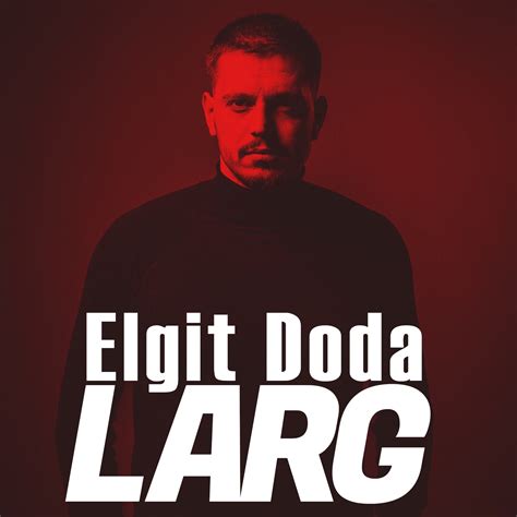 Larg Elgit Doda Larg