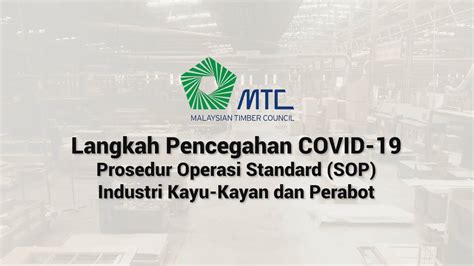 Mtc Preventive Measures Covid 19 Sop For Timber Industry Weng Meng