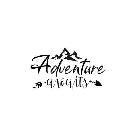 Lettering Typography Quotes Vector Png Images Adventure Quote