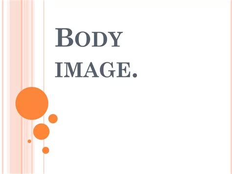 Ppt Body Image Powerpoint Presentation Free Download Id2586593