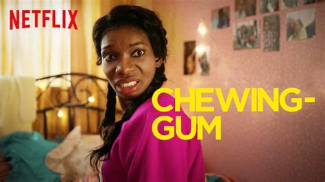 Chewing Gum 2017 Série à Voir Sur Netflix