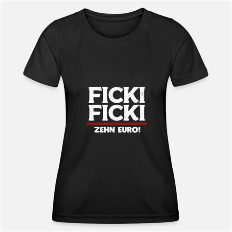 Suchbegriff Ficki Ficki T Shirts Online Shoppen Spreadshirt