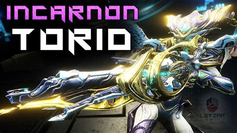 Incarnon Torid Build 2023 Guide The Best Beam Weapon Warframe
