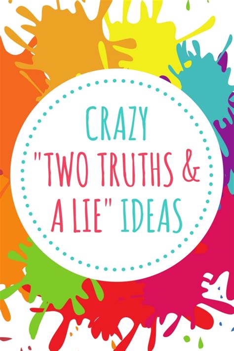 100 Crazy Two Truths And A Lie Game Ideas Hobbylark