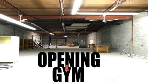 Opening A Gym Youtube