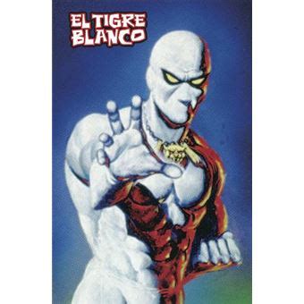 Libro interesante para acercarte a la cultura india y sus peculiaridades desde un punto de vista interno y moderno. El Tigre Blanco (Marvel Limited Edition) - Bill Mantlo -5% ...