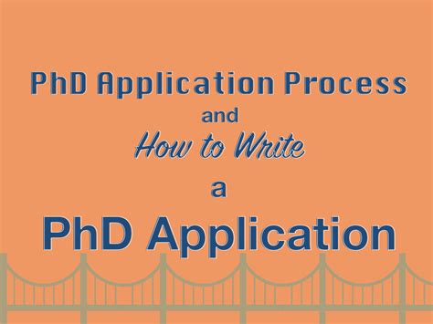 Phd Application Process And How To Write A Phd Application Thephdhub