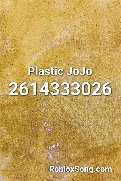 Plastic Jojo Roblox Id Roblox Music Codes In 2020