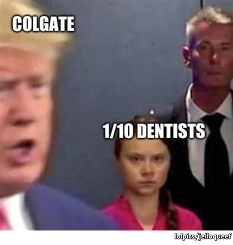 That One Dentist Recommends Something Fire 9 Out Of 10 Dentists