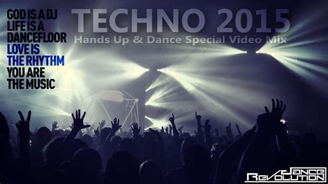 techno 2015 hands up dance revolution special video mix youtube