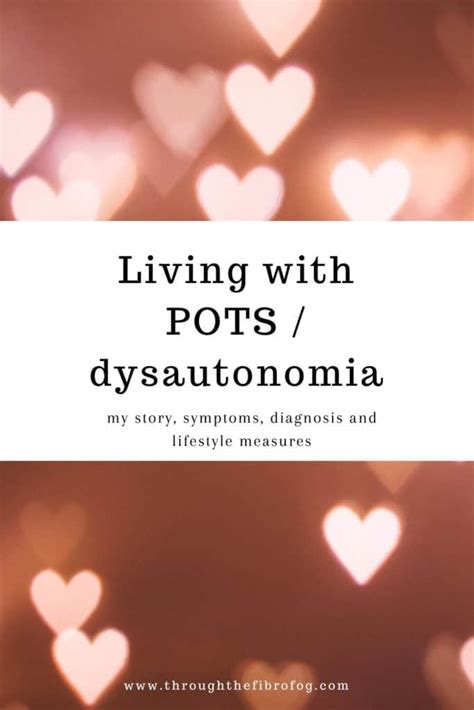 Living With Pots Dysautonomia Throughthefibrofog