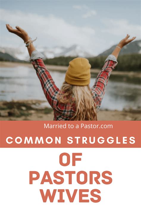 Things Pastors Wives Struggle With Encouraging And Supporting The