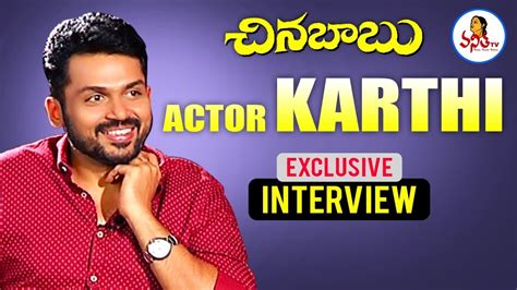 Hero Karthi Exclusive Interview About Chinna Babu