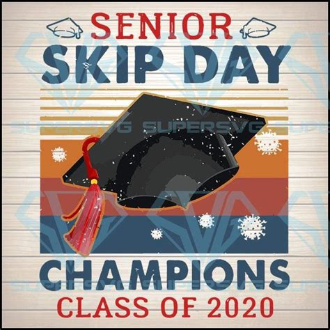 Senior Skip Day Champions Class Of 2020 Svg Dxf Eps Png Instant