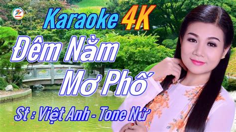 Đêm Nằm Mơ Phố Tone Nử Việt Anh Karaoke 4k Youtube
