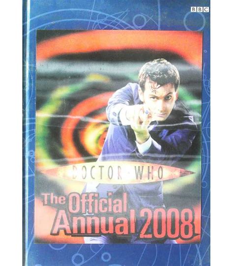 Doctor Who The Official Annual 2008 Bbc 9781405903554